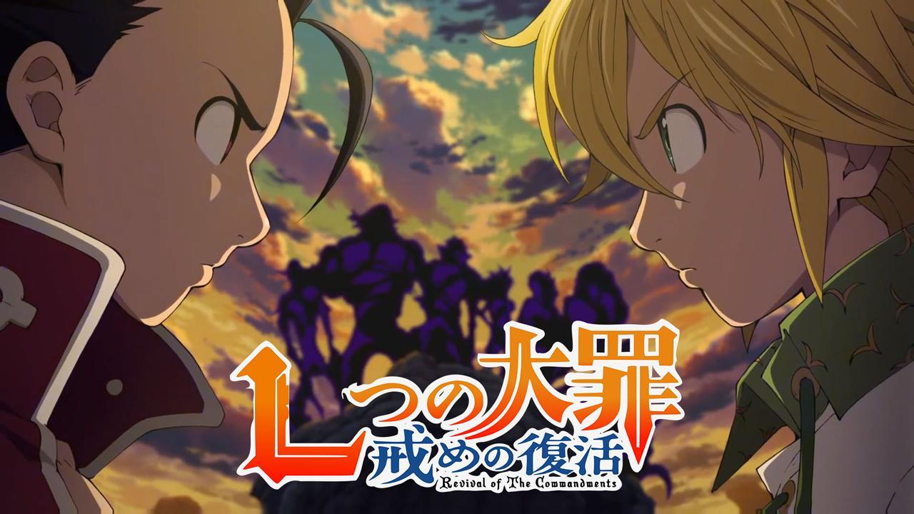 Nanatsu no Taizai: Imashime no Fukkatsu