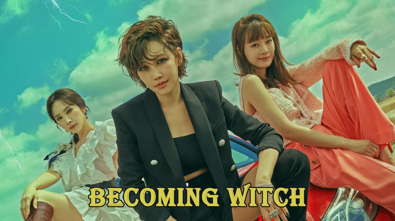 Becoming Witch - الساحرة على قيد الحياة