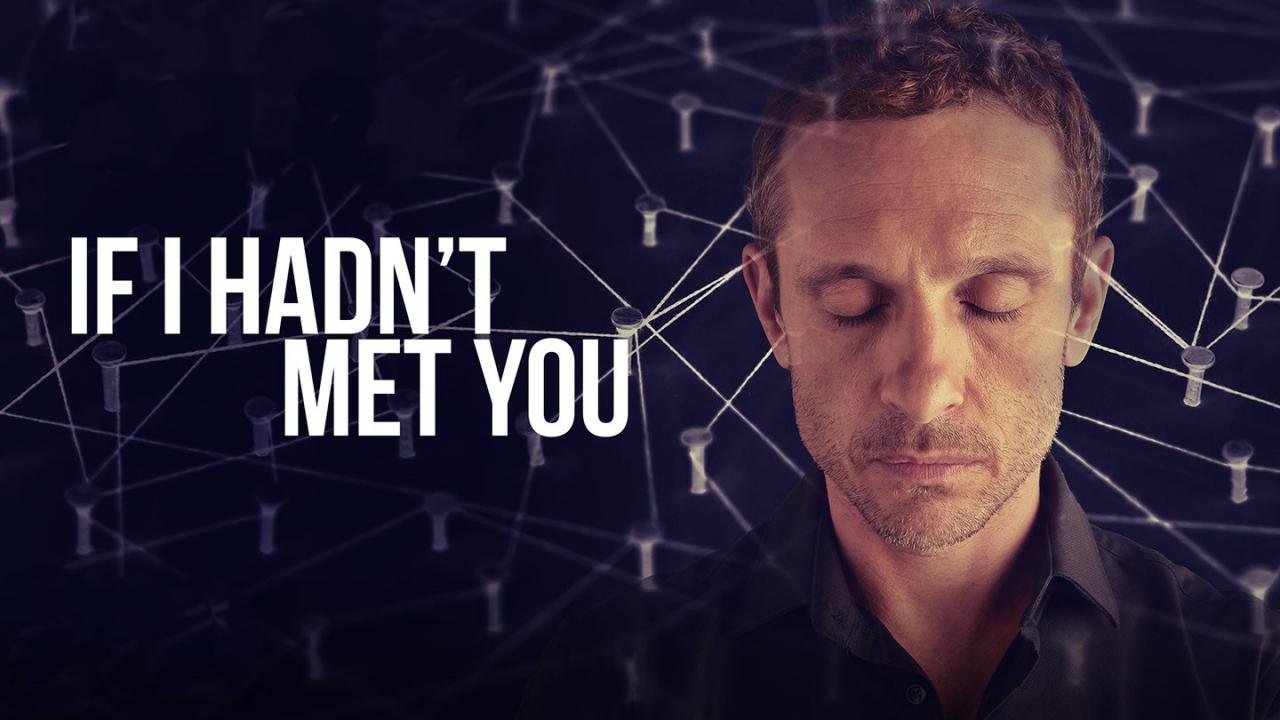 مسلسل If I Hadn’t Met You الموسم الاول الحلقة 1 الاولي مترجمة